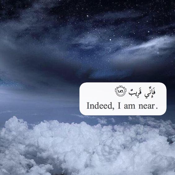 Allah – Indeed I am Near, Allah, Islamic, Near, Quote, Islamic, #503