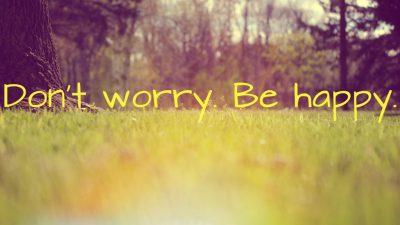 Be, Happy, Picture, Worry