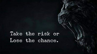Chance, Image, Lose, Or, Quote, Risk, Take, The